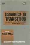 Economics of Transition: Structural Adjustments and Growth Prospects in Eastern Europe (Vienna Institute for Comparative Economic Studies series)