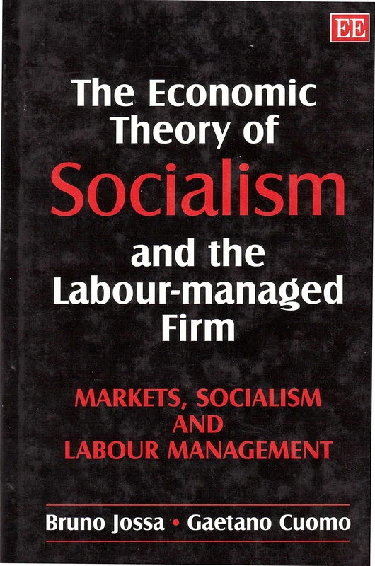 Edward Elgar - Socialism and the Labour-managed Firm Book