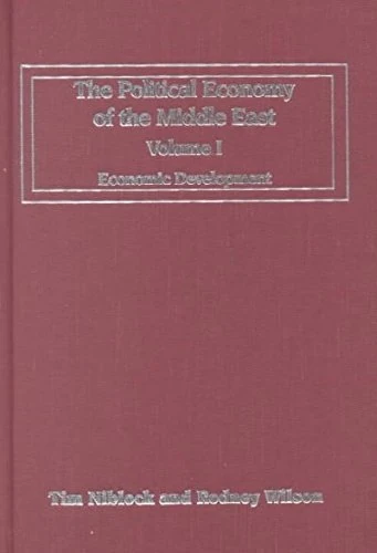 The Political Economy of the Middle East: Economic Development: 1-6 (Elgar Mini Series)