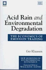 Acid Rain and Environmental Degradation - Edward Elgar Book