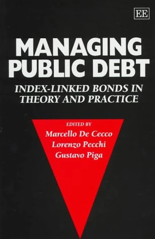 Edward Elgar Managing Public Debt: Index-Linked Bonds Book