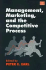 Management, Marketing and the Competitive Process