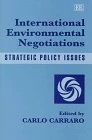 International Environmental Negotiations: Strategic Policy Issues