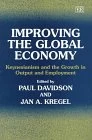 Improving the Global Economy: Keynesianism and the Growth in Output and Employment