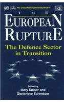 The European Rupture: The Defence Sector in Transition