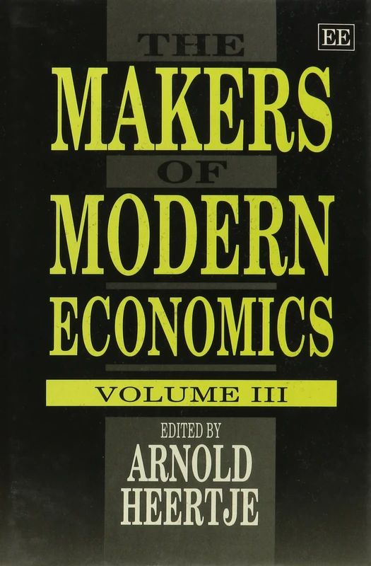 The Makers of Modern Economics: Volume III: 3