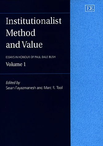 Institutionalist Method and Value: Essays in Honour of Paul Dale Bush, Volume 1 - Image 1