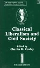 classical liberalism and civil society (The Shaftesbury Papers series)