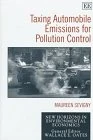 Taxing Automobile Emissions for Pollution Control (New Horizons in Environmental Economics series) - Image 1
