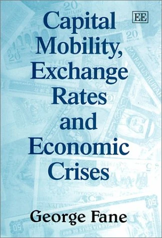 Capital Mobility, Exchange Rates and Economic Crises - Image 1