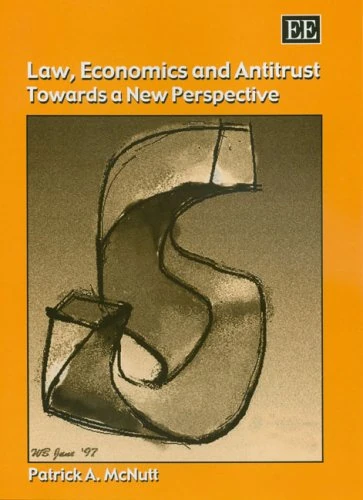 Law, Economics and Antitrust: Towards a New Perspective - Image 1
