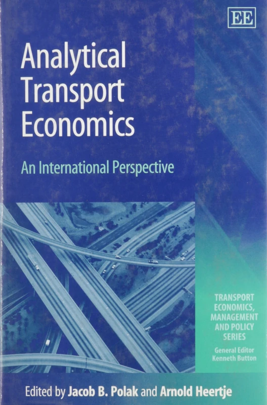 Analytical Transport Economics: An International Perspective (Transport Economics, Management and Policy series)