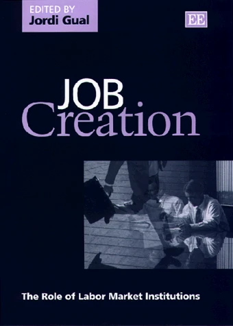 Job Creation: The Role of Labor Market Institutions
