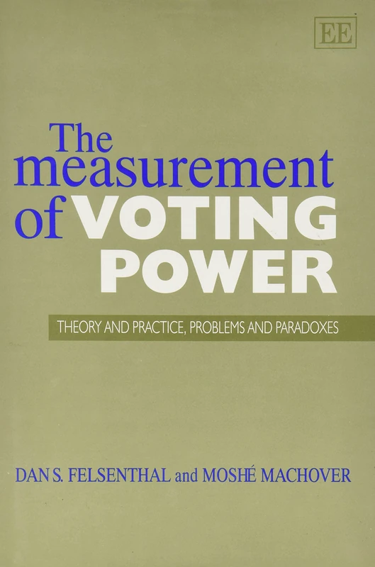 The Measurement of Voting Power: Theory and Practice, Problems and Paradoxes
