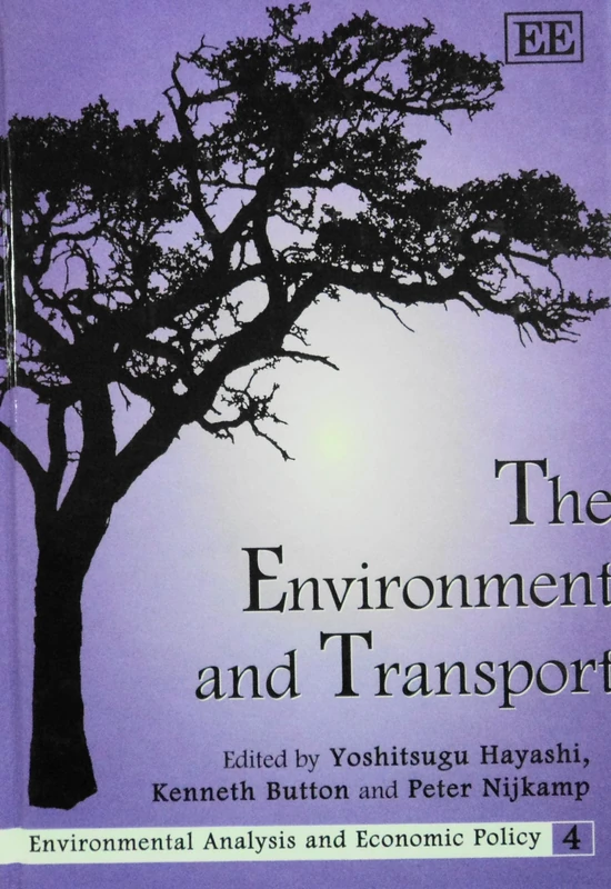 The Environment and Transport (Environmental Analysis and Economic Policy series)