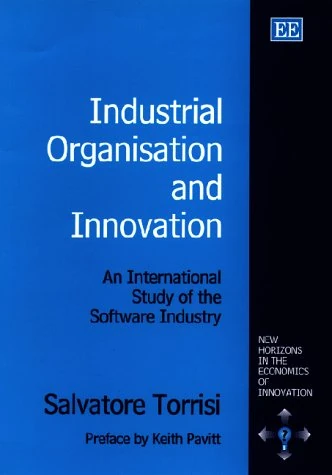 Industrial Organisation and Innovation: An International Study of the Software Industry (New Horizons in the Economics of Innovation series) - Image 1