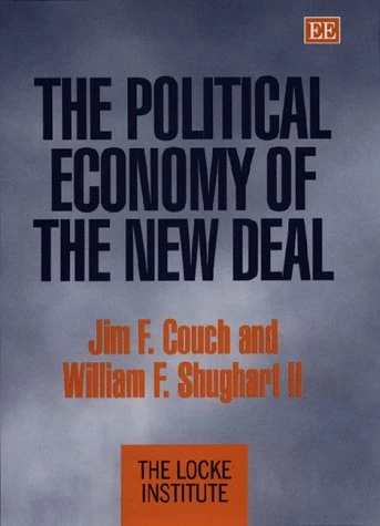 The Political Economy of the New Deal (The Locke Institute series)