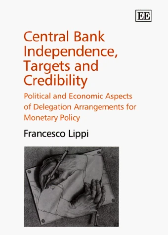 Central Bank Independence, Targets and Credibility: Political and Economic Aspects of Delegation Arrangements for Monetary Policy