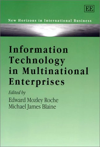 Edward Elgar Information Technology in Multinational Enterprises
