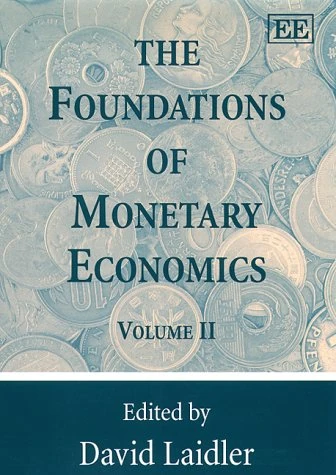 The Foundations of Monetary Economics (Elgar Mini Series)