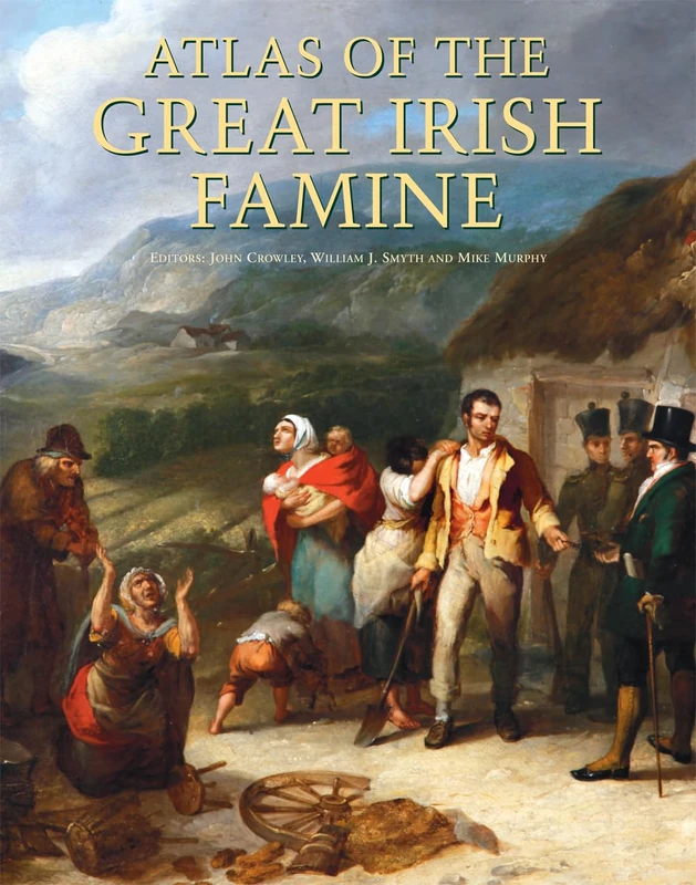 Atlas of the Great Irish Famine - Cork University Press - Image 1