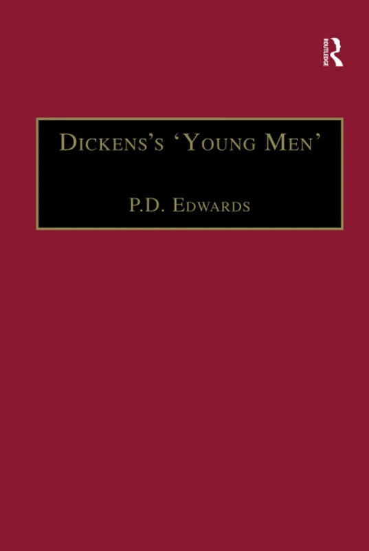 Dickens's Young Men - Routledge Victorian Journalism Book