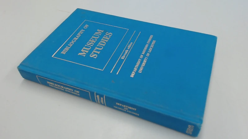 Routledge A Bibliography of Museum Studies - Reference Guide