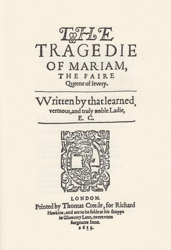 Works by and attributed to Elizabeth Cary: Printed Writings 1500–1640: Series 1, Part One, Volume 2: 002 (The Early Modern Englishwoman: A Facsimile ... Writings, 1500-1640: Series I, Part One)