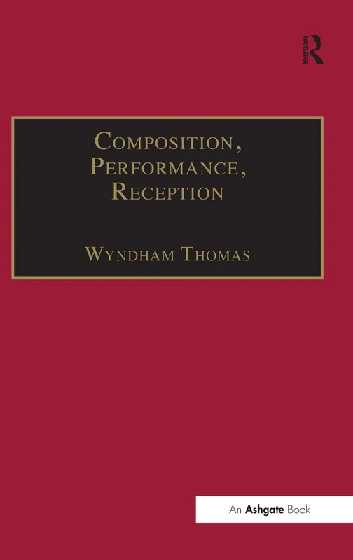 Composition, Performance, Reception: Studies in the Creative Process in Music