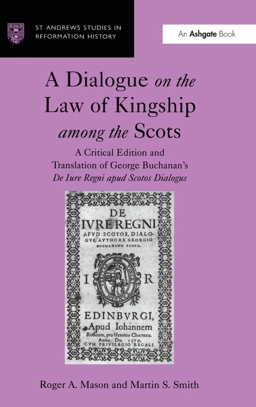 Routledge - A Dialogue on the Law of Kingship among the Scots