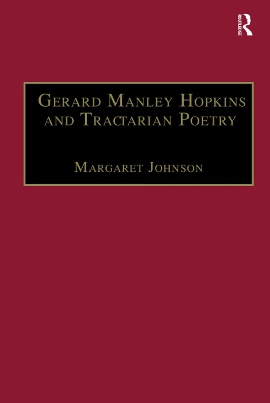 Gerard Manley Hopkins and Tractarian Poetry (The Nineteenth Century Series)