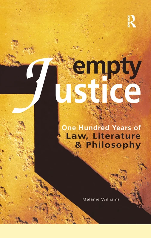 Routledge Empty Justice - Law Literature and Philosophy Book