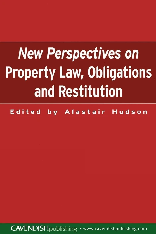 New Perspectives on Property Law: Obligations and Restitution