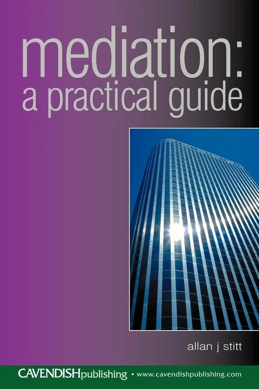 Mediation: A Practical Guide