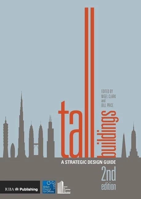 Tall Buildings: A Strategic Design Guide