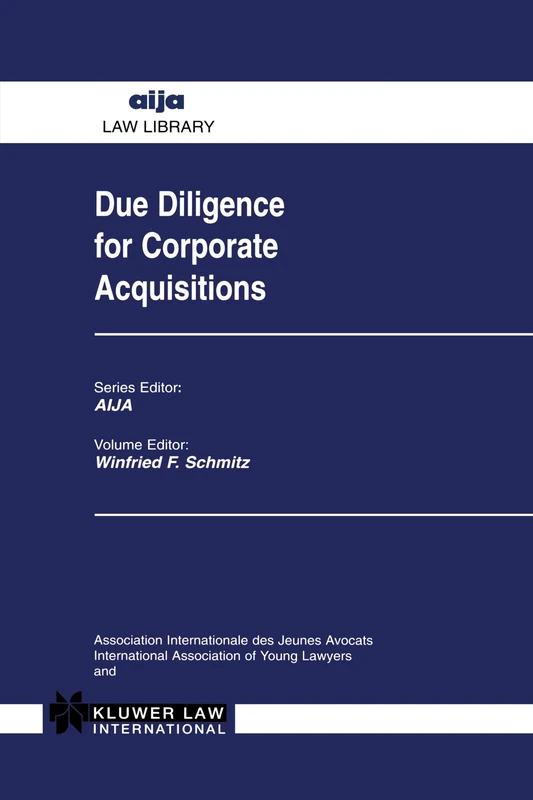 Due Diligence for Corporate Acquisitions (AIJA Series)