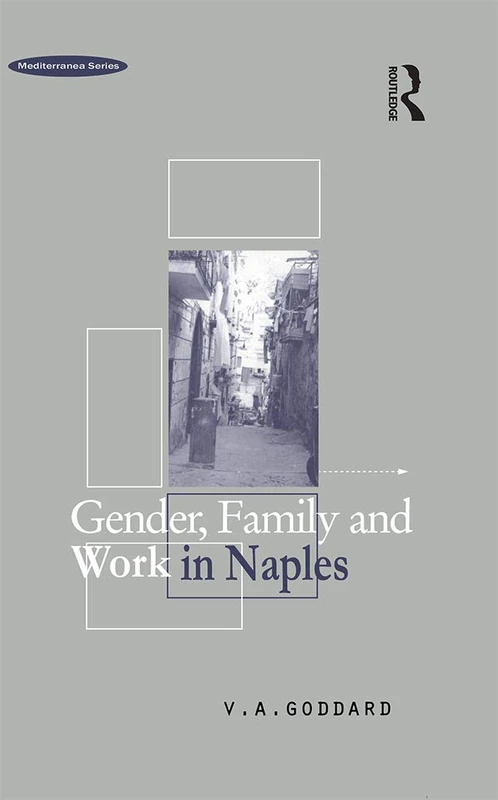 Bloomsbury Gender, Family and Work in Naples (Mediterranea) - Image 1