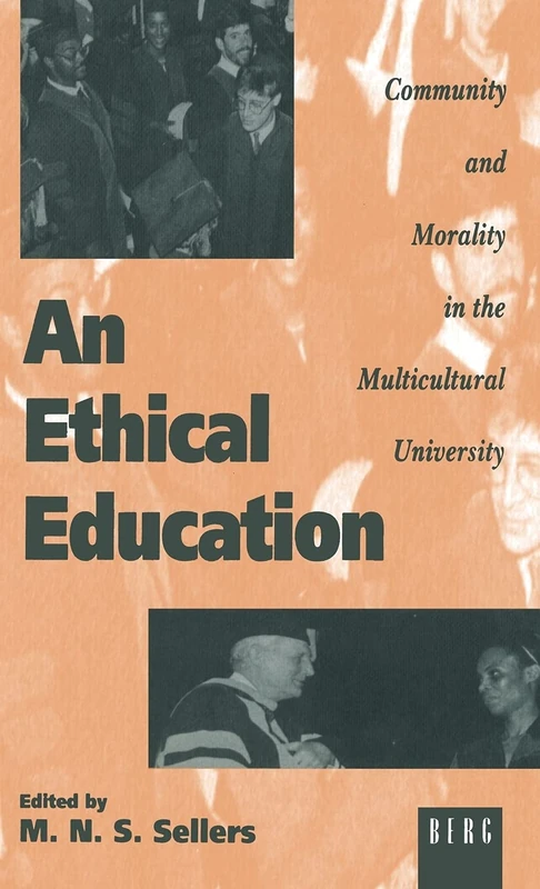 An Ethical Education: Community and Morality in the University - Image 1