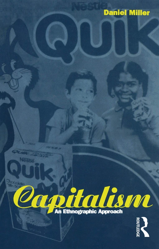 Capitalism: An Ethnographic Approach (Explorations in Anthropology)