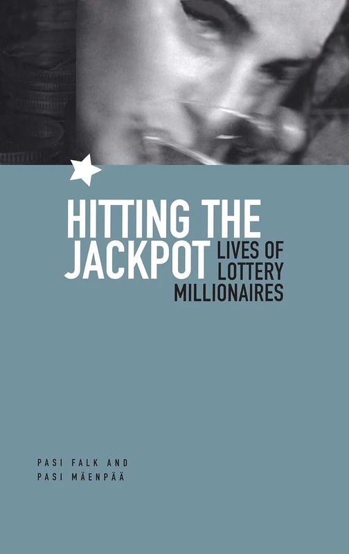 Hitting the Jackpot: Lives of Lottery Millionaires - Berg