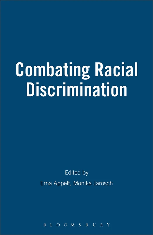 Combating Racial Discrimination: Affirmative Action as a Model for Europe?