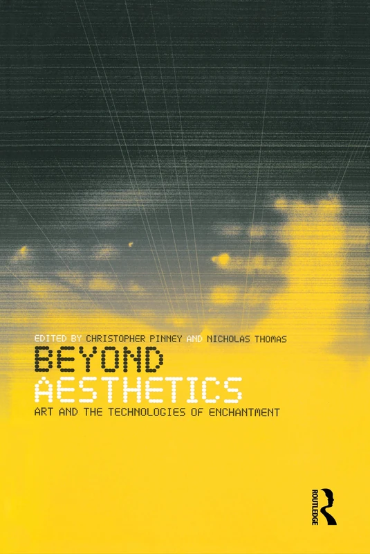 Beyond Aesthetics: Art and the Technologies of Enchantment