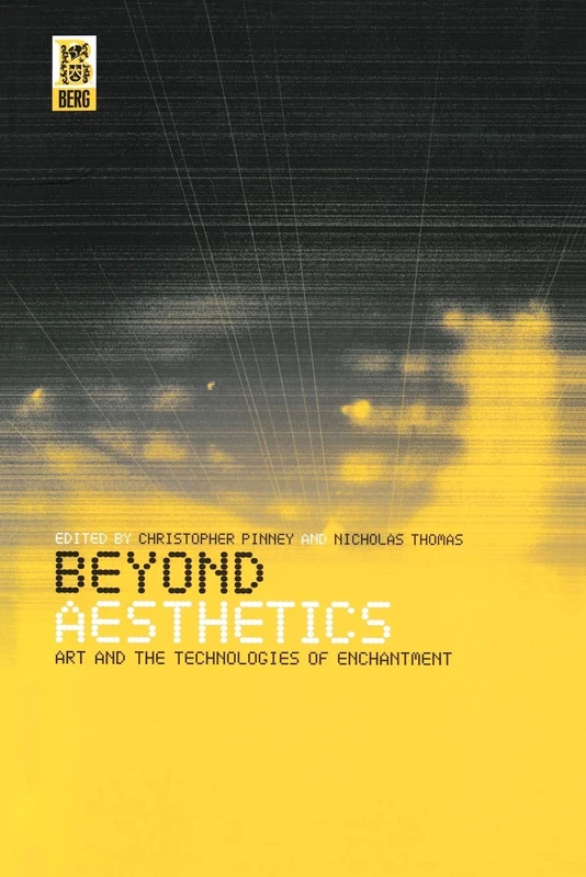 Beyond Aesthetics: Art and the Technologies of Enchantment