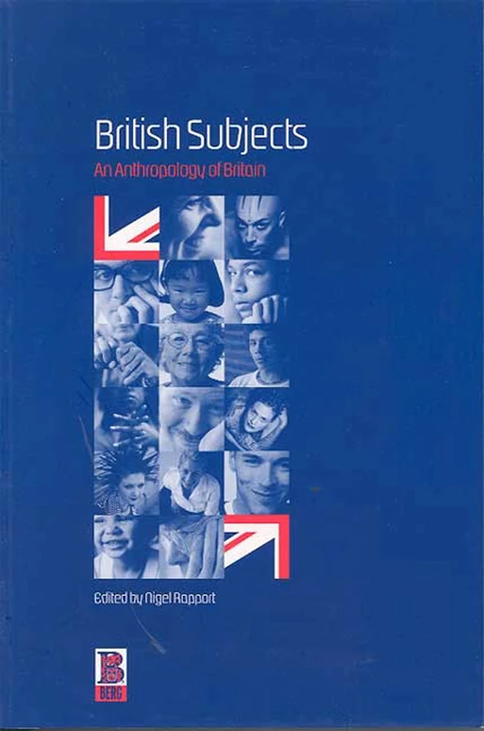 British Subjects: An Anthropology of Britain