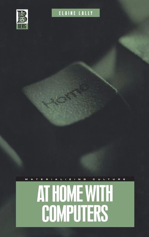 At Home with Computers (Materializing Culture) - Image 1