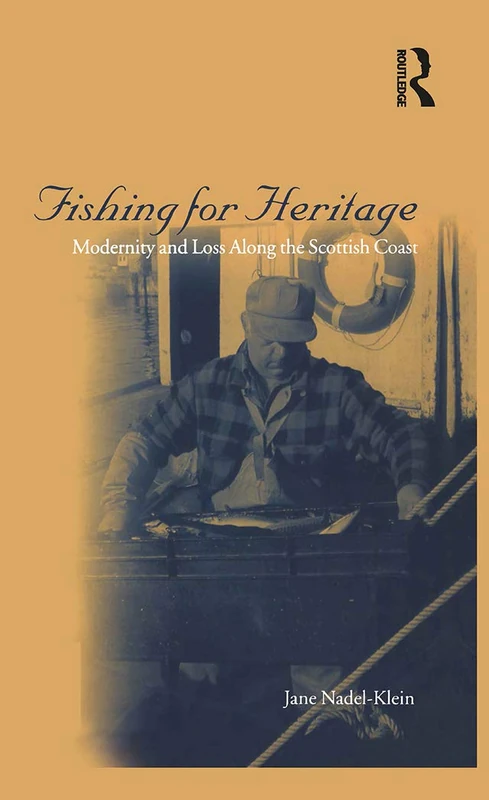 Fishing for Heritage: Modernity and Loss - Bloomsbury Book