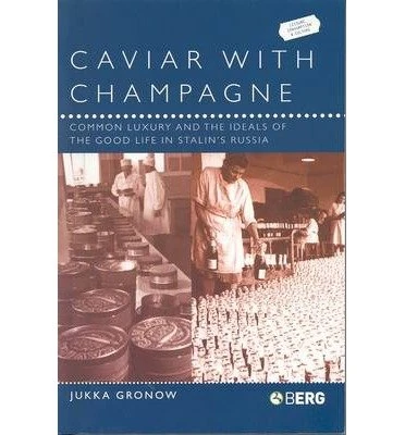 Caviar with Champagne (Leisure, Consumption and Culture)