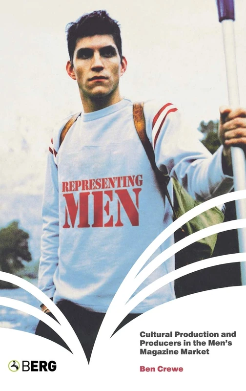 Representing Men: Cultural Production and Producers in the Men's Magazine Market - Image 1