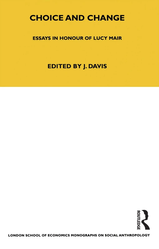 Choice and Change: Essays in Honour of Lucy Mair: 86 (LSE Monographs on Social Anthropology) - Image 1