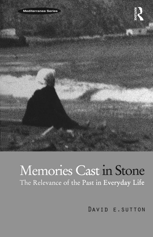 Memories Cast in Stone - Bloomsbury Anthropology Book - Image 1